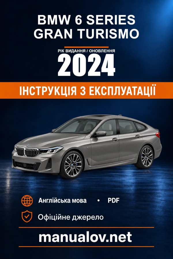 Instrukcja obsługi BMW 6 Series Gran Turismo — rok wydania 2024