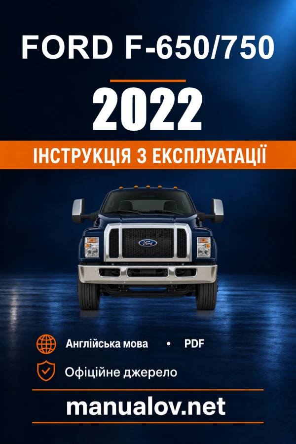 Instrukcja obsługi Ford F-650/750 — 2022