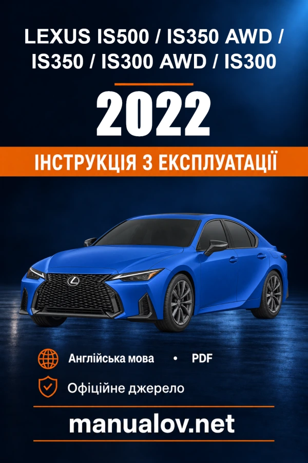 Instrukcja obsługi Lexus IS500 / IS350 AWD / IS350 / IS300 AWD / IS300 — 2022