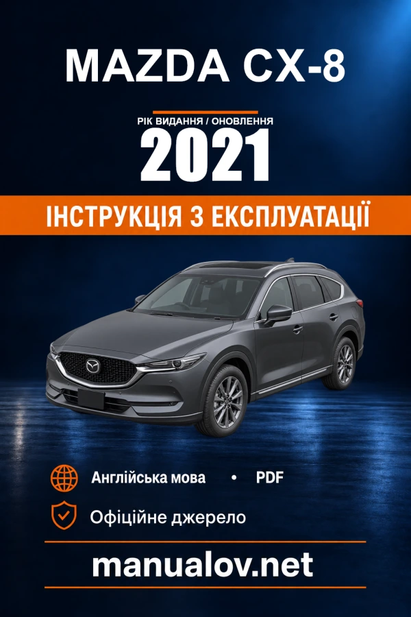 Instrukcja obsługi Mazda CX-8 — rok wydania 2021