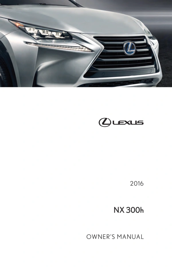Instrukcja obsługi Lexus NX 300h — 2016
