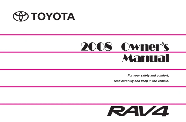 Instrukcja obsługi Toyota RAV4 — okres zastosowania 2008