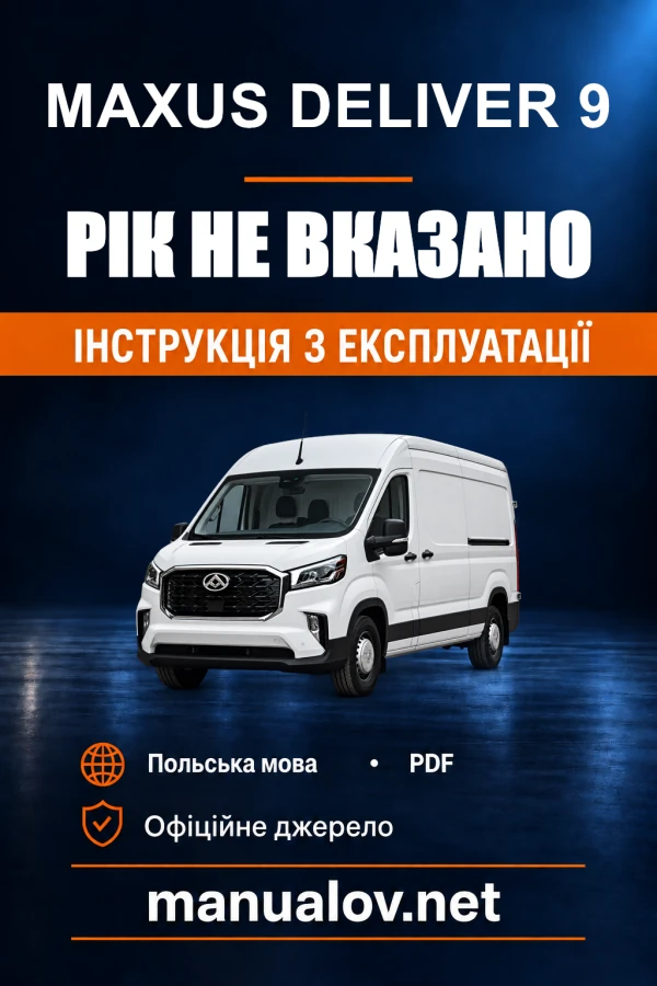 Maxus Deliver 9 — instrukcja obsługi
