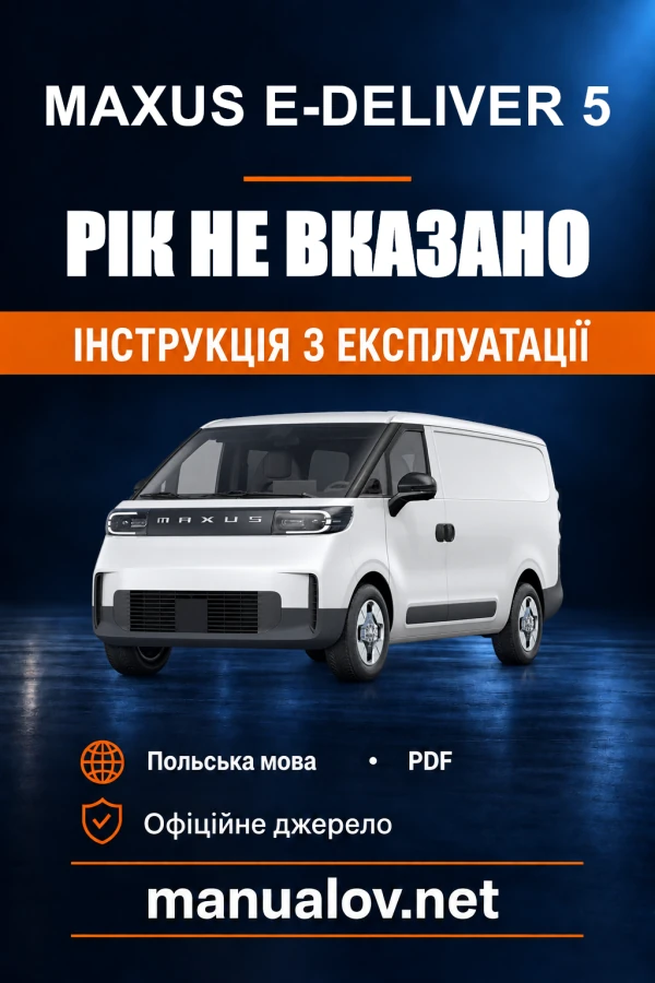 Maxus e-Deliver 5 — instrukcja obsługi