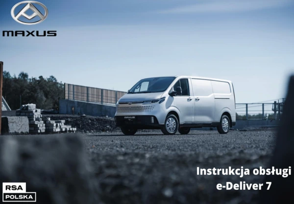 Maxus e-Deliver 7 — instrukcja obsługi