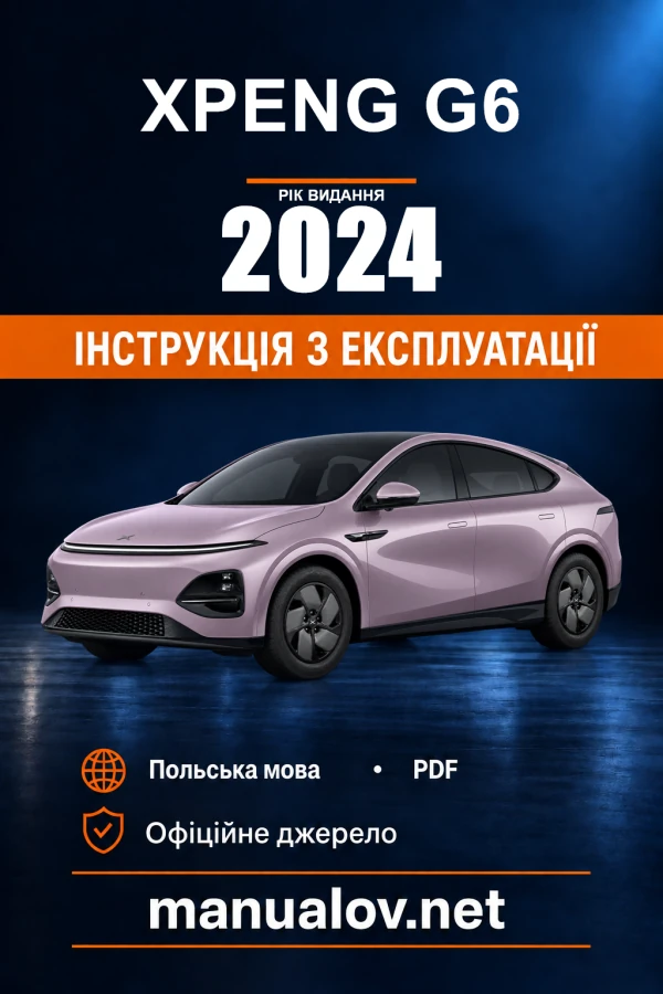 XPENG G6 — instrukcja obsługi, rok wydania 2024