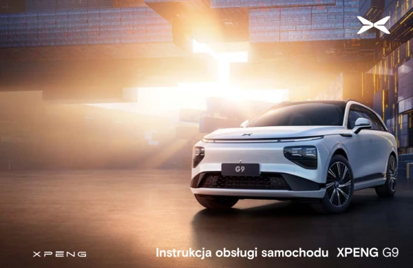 XPENG G9 — instrukcja obsługi, rok wydania 2024