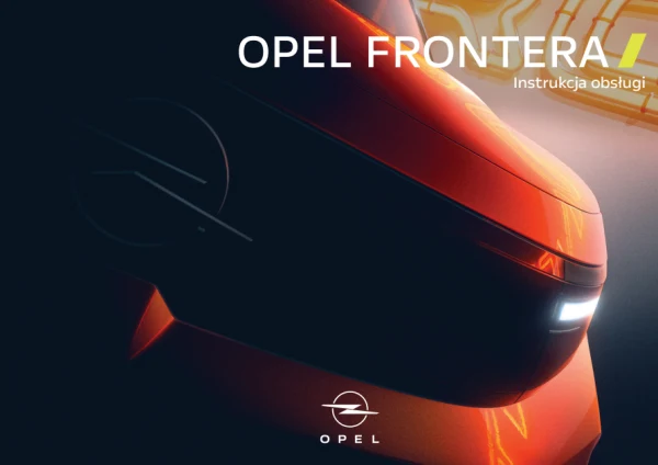 Інструкція з експлуатації Opel Frontera (2024–) — видання 06/2024