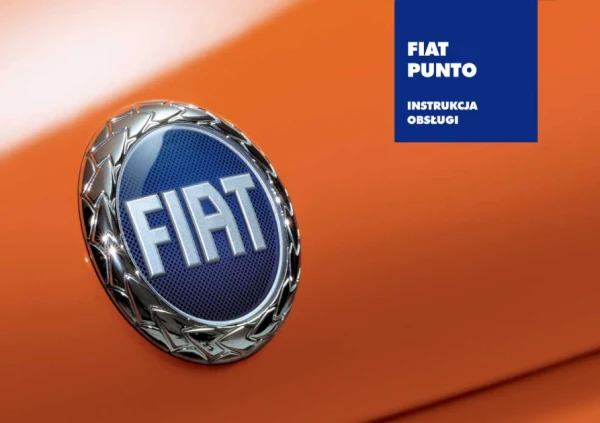 Instrukcja obsługi Fiat Grande Punto — wydanie 12/2005 / 1