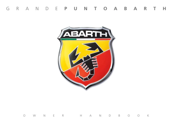 Instrukcja obsługi Abarth Grande Punto — wydanie 05/2009 / 2