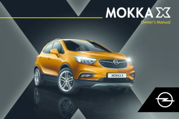 Інструкція з експлуатації Opel Mokka X — видання 01/2019