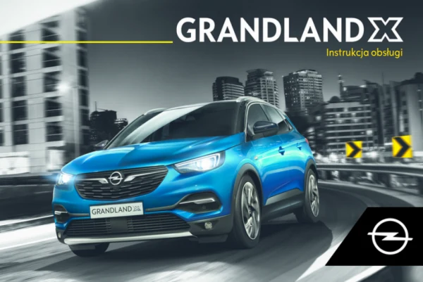 Інструкція з експлуатації Opel Grandland X — видання 08/2017