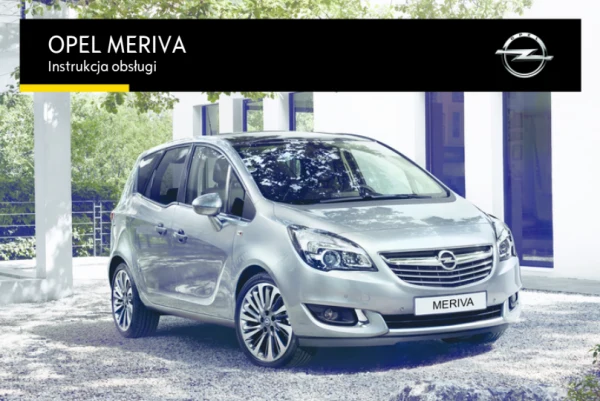Instrukcja obsługi Opel Meriva B — wydanie 01.2016 / MY16.5