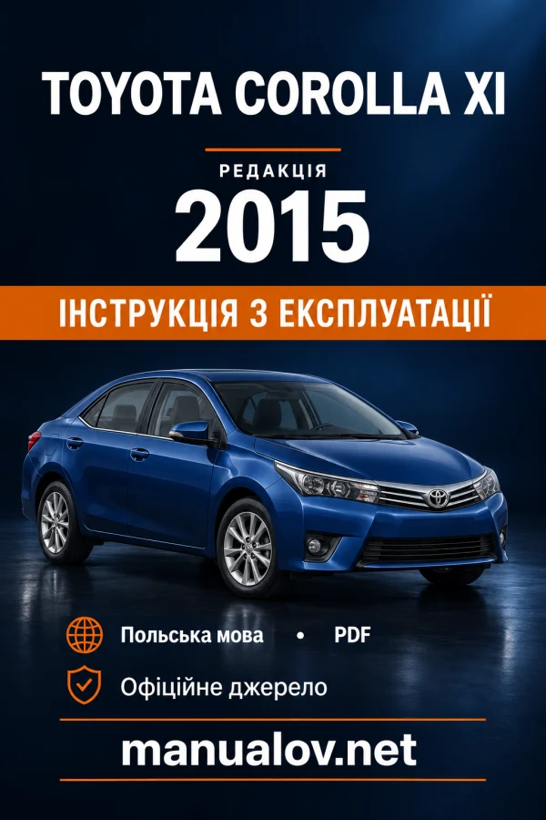 Instrukcja obsługi Toyota Corolla XI — sedan — wydanie 03.2015