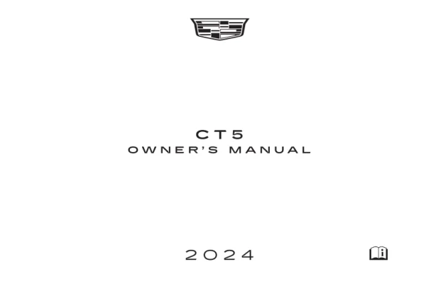 Інструкція з експлуатації Cadillac CT5 — MY 2024