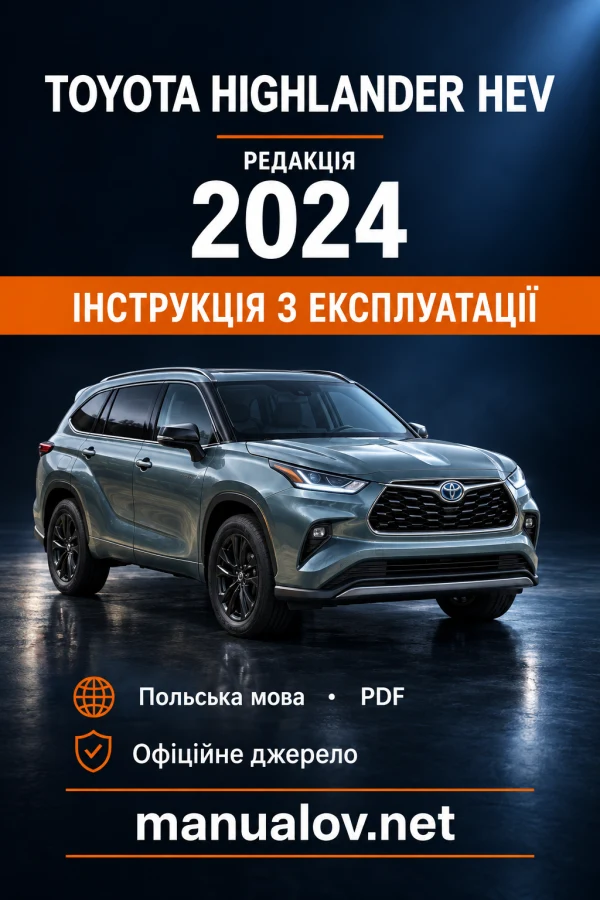 Instrukcja obsługi Toyota Highlander Hybrid — wydanie 04.11.2024