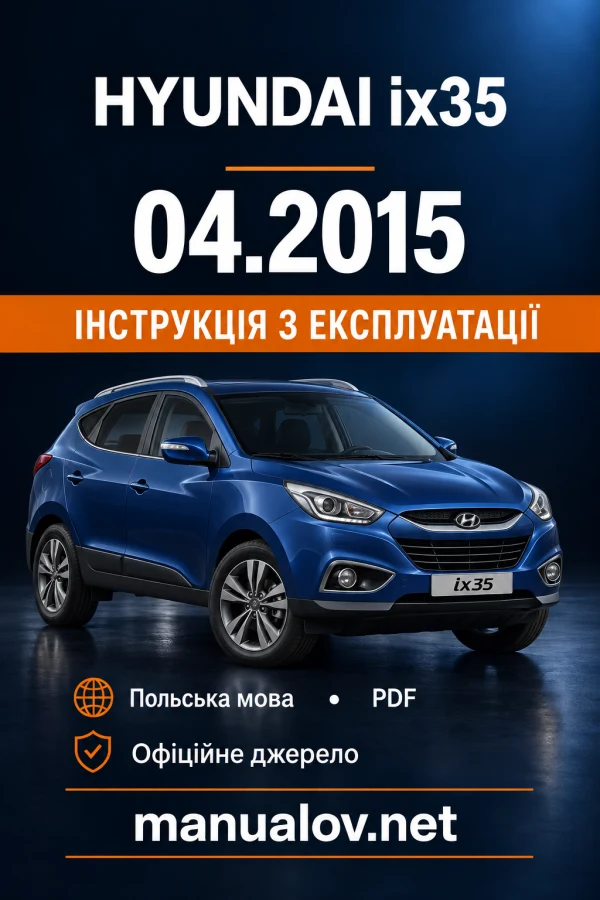 Instrukcja obsługi Hyundai ix35 — wydanie 04.2015