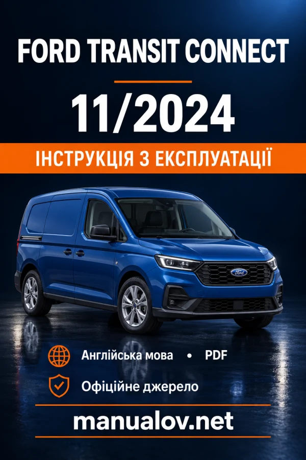 Instrukcja obsługi Ford Transit Connect / Tourneo Connect — wydanie 2KF012720AF / 11.2024