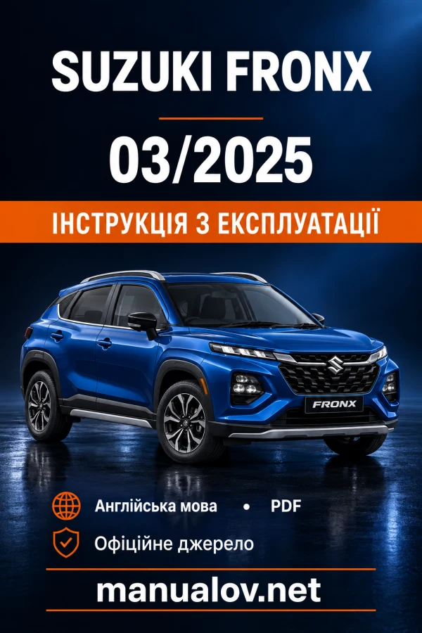 Інструкція з експлуатації Suzuki Fronx — видання 99011M74T07-01E / 20.03.2025